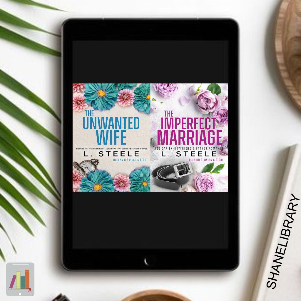 

The Unwanted Wife, The Imperfect Marriage by L. Steele