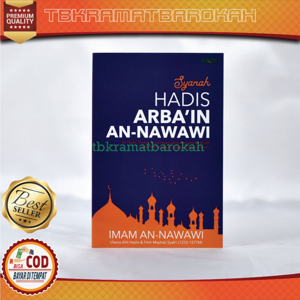 Buku Terjemah Kitab Syarah Hadits HADIS ARBAIN An Nawawi Turos Pustaka Kitab Referensi Hadis