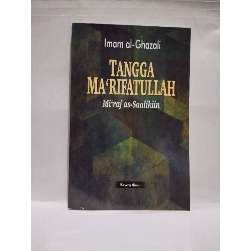 [Original] Buku Tangga Marifatullah Terjemahan Kitab Miraj As Saalikiin by Imam Al Ghazali