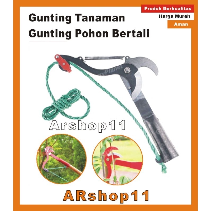 Gunting Dahan Tinggi , Gunting Pohon Bertali , Gunting Tarik