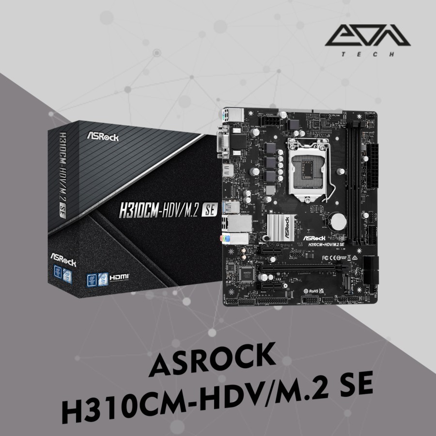 ASROCK H310CM HDV M.2 SE MOTHERBOARD M-ATX Socket 1151 (Coffee Lake)