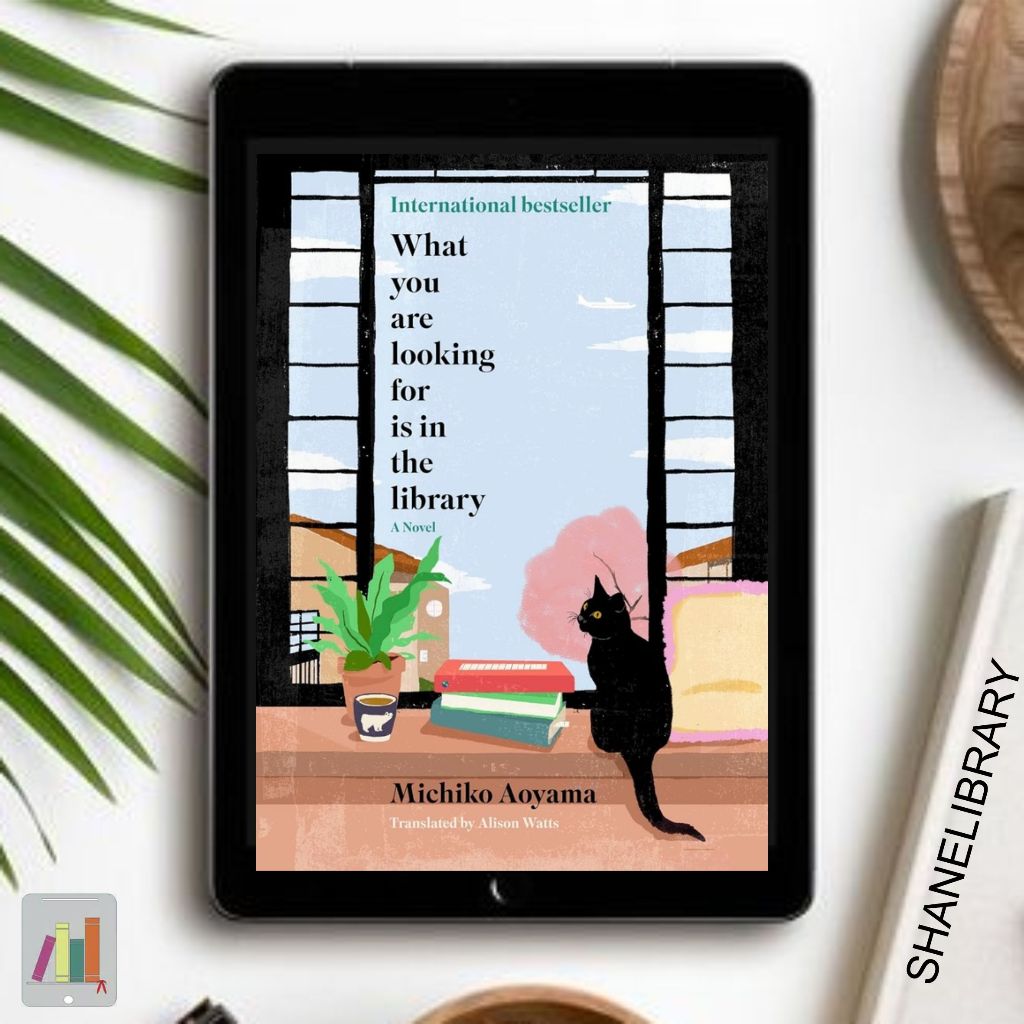 

What You Are Looking For In In The Library by Michiko Aoyama
