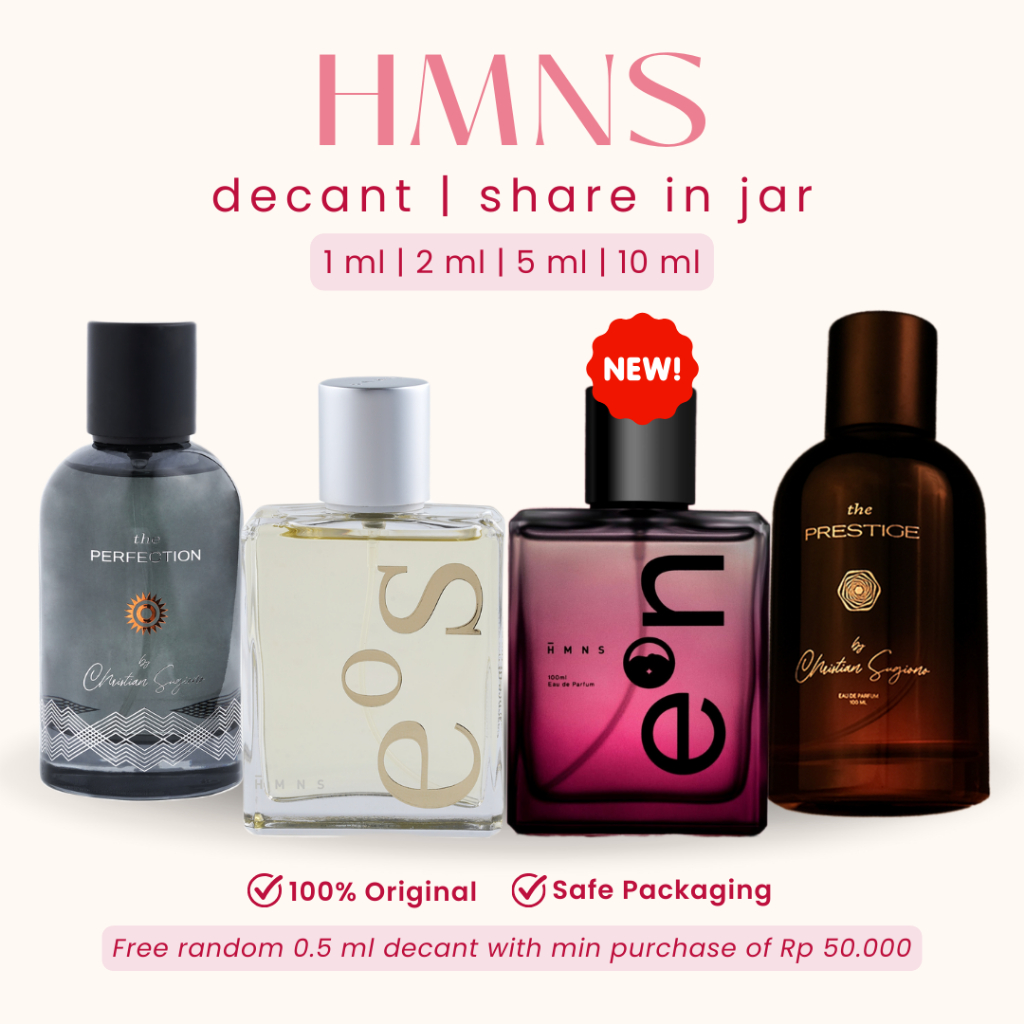 [DECANT / SHARE IN JAR] HMNS - EON (NEW), EOS The Prestige (NEW), The Perfection