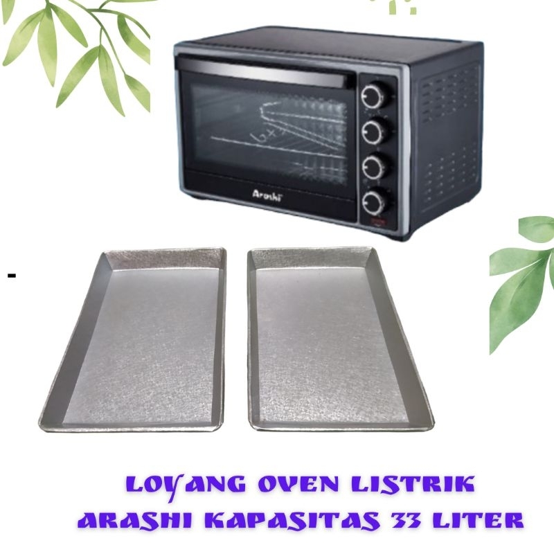loyang oven listrik Arashi 33 liter langsung masuk rell oven
