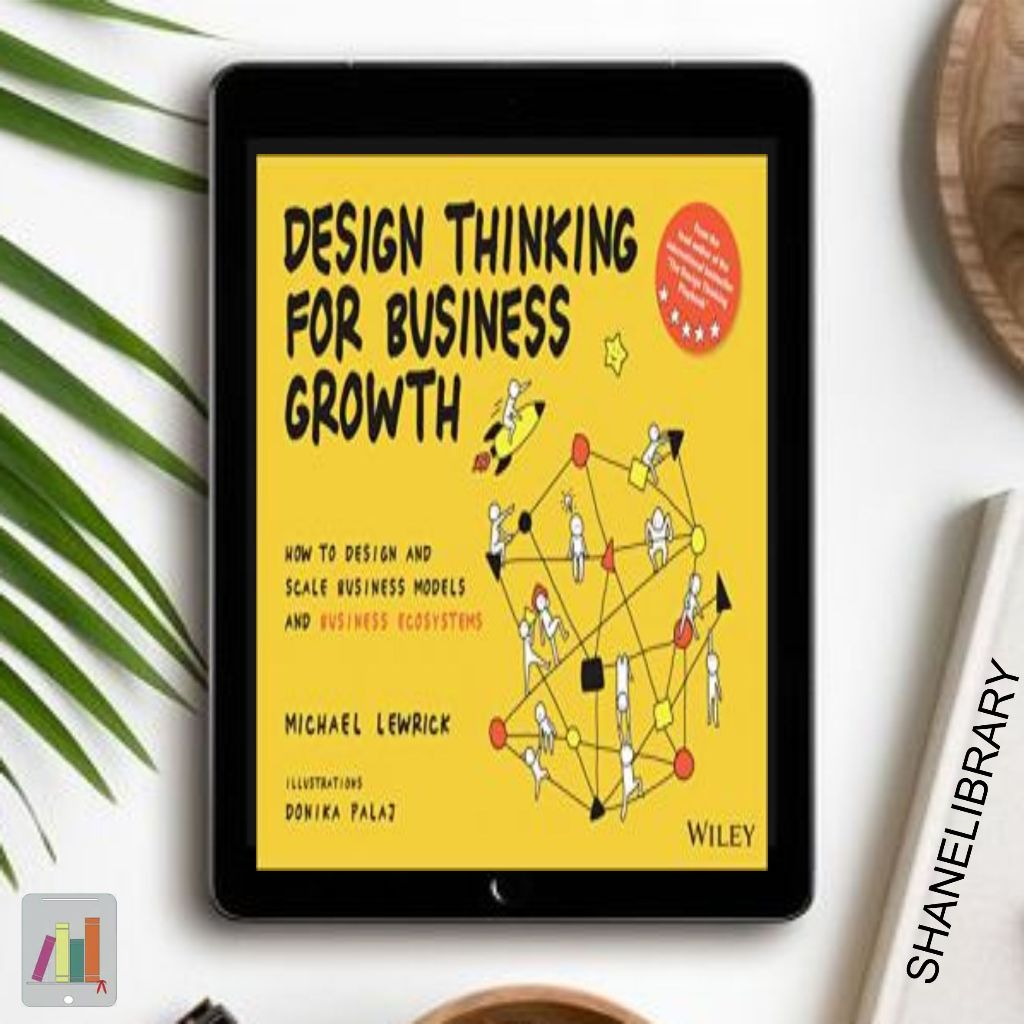 

Design Thinking for Business Growth by Donika Palaz