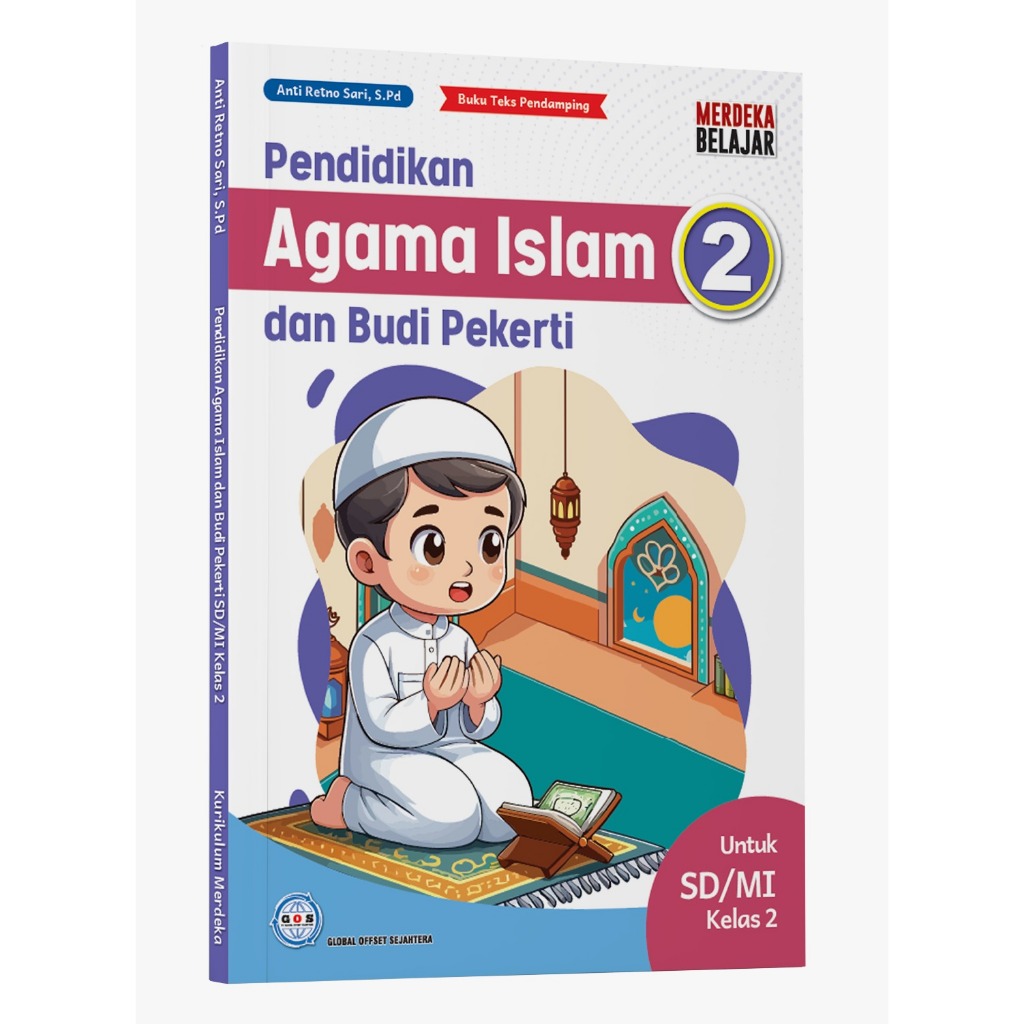 Buku Pendamping Pendidikan Agama Islam dan Budi Pekerti SD MI Kelas 2 Kurikulum Merdeka - PT. Global