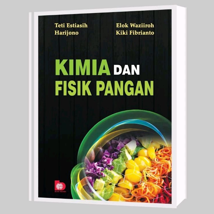 Kimia dan Fisik Pangan - Teti Estiasih, dkk
