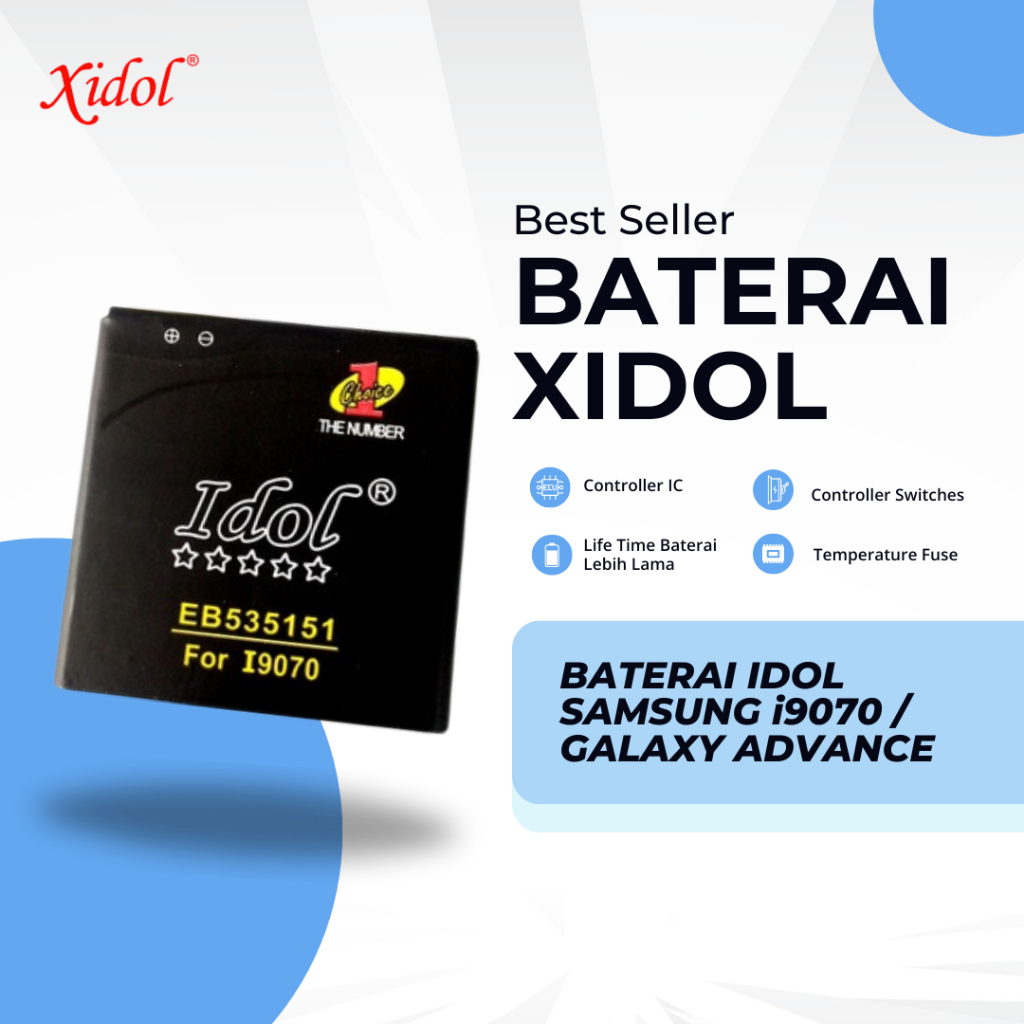 BATERAI XIDOL SAMSUNG i9070 / GALAXY ADVANCE ORI BERGARANSI