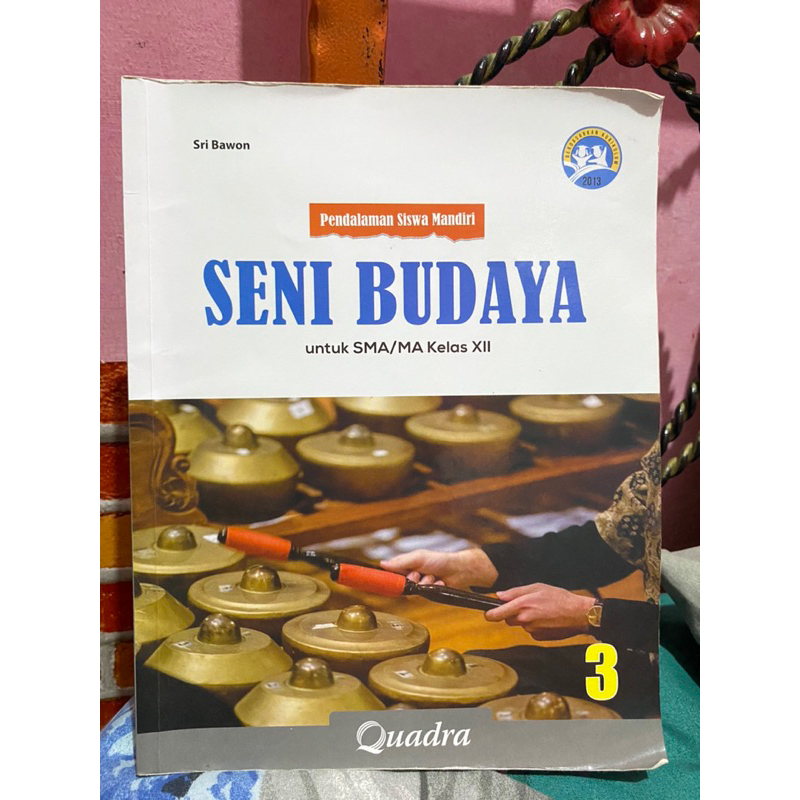 BUKU PSM QUADRA SENI BUDAYA KELAS 12 SMA / 3 SMA / XII SMA/MA