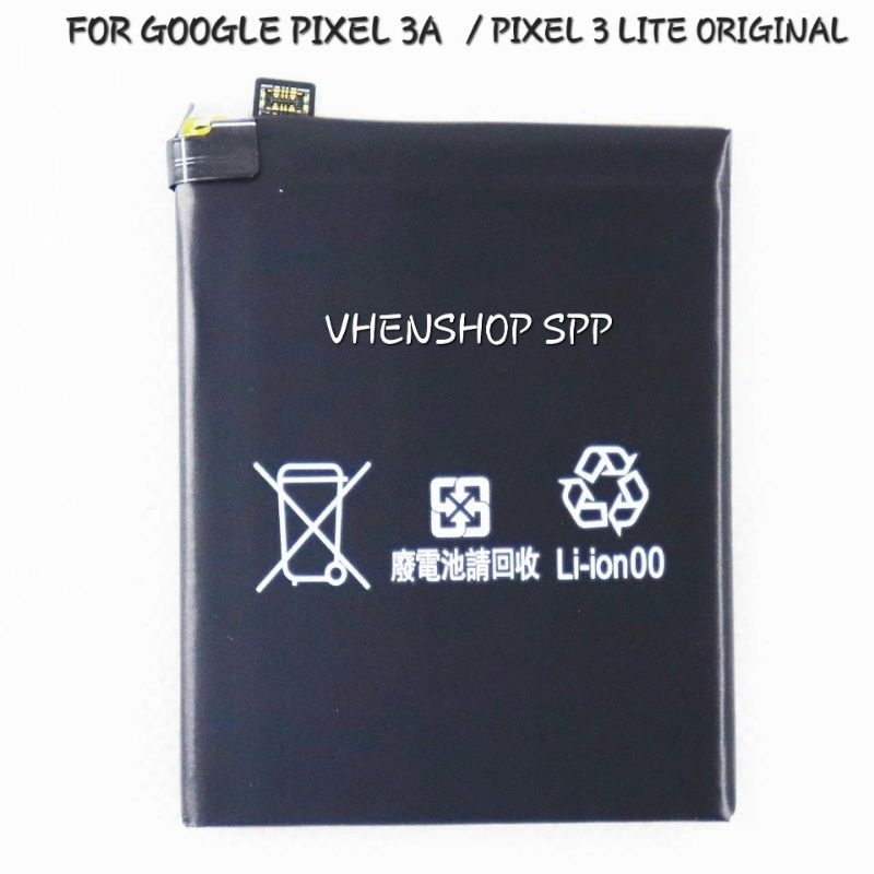 BATRE BATERAI BATERRY GOOGLE PIXEL 3A / GOOGLE PIXEL 3 LITE ORIGINAL