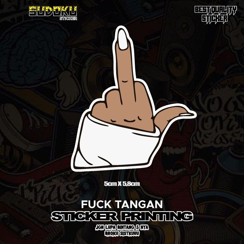 

STICKER STIKER PRINTING TANGAN FUCEK CEWE