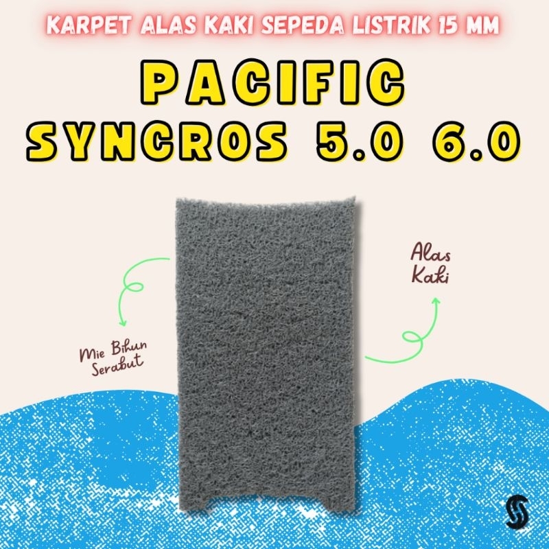 Karpet Sepeda Listrik Pacific Syncros 5.0 6.0 Premium Mie Bihun Serabut