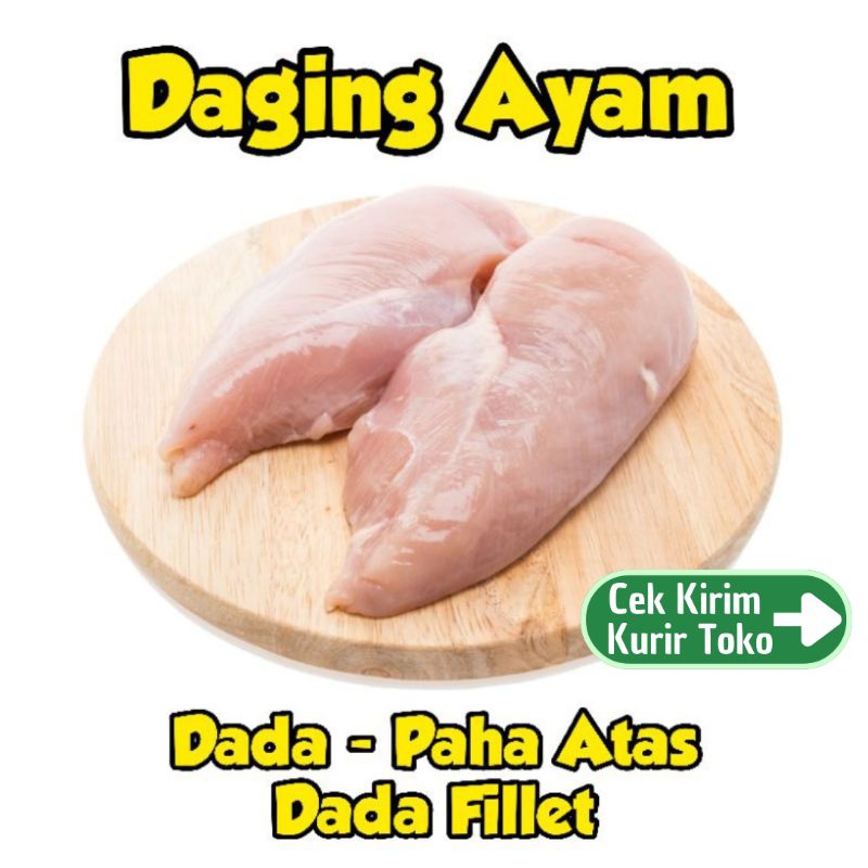

DAGING AYAM POTONG CAMPUR PER PACK - Varian Ayam Dada, Paha Atas & Dada Fillet