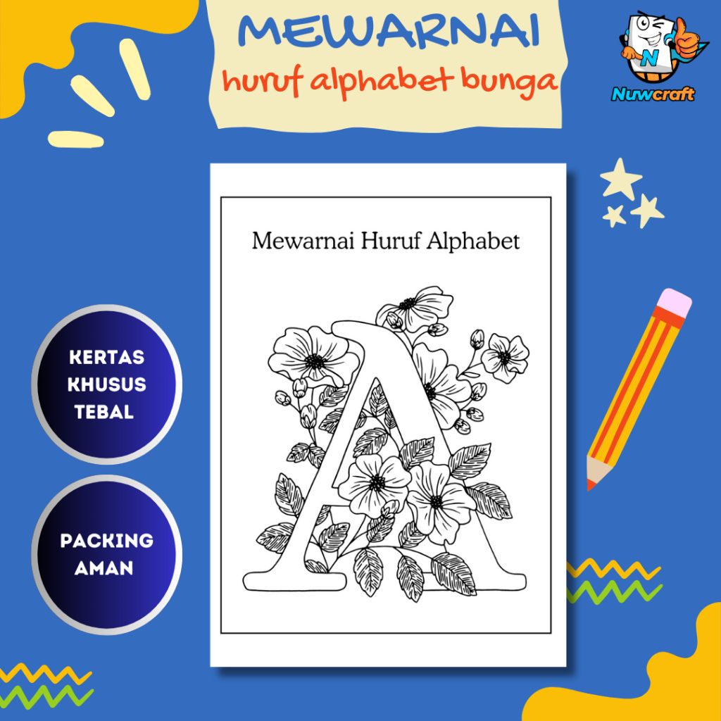 Nuwcraft KERTAS MEWARNAI / COLORING / KERTAS GAMBAR / MEWARNAI HURUF ALFABET BUNGA / KERTAS MEWARNAI