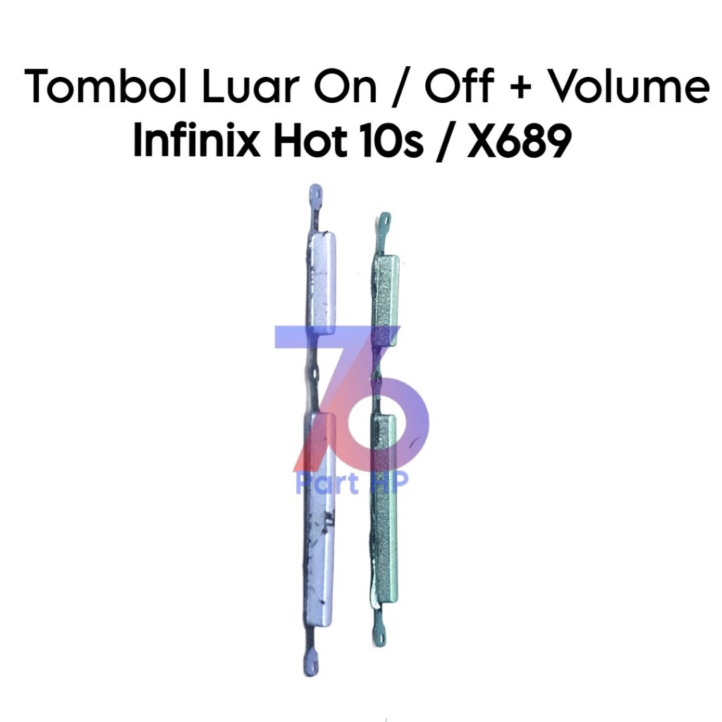 Tombol Luar On Off + Volume Infinix Hot 10s / X689 / X689B / X689 / X689D - Button