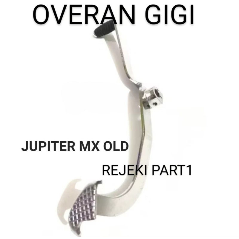 OVERAN OPERAN GIGI JUPITER MX / JUPITER MX OLD / MX OLD PEDAL OVERAN OPERAN PERSENELING PERSNELING V