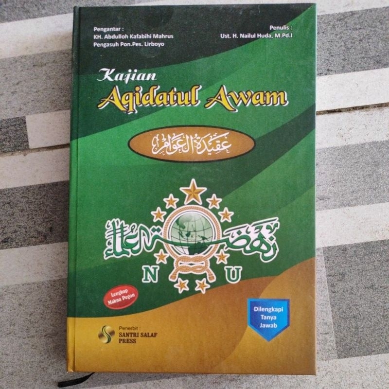 Kajian aqidatul awam aswaja lahir batin Lirboyo terjemah aqidatul awam nurudz dzolam