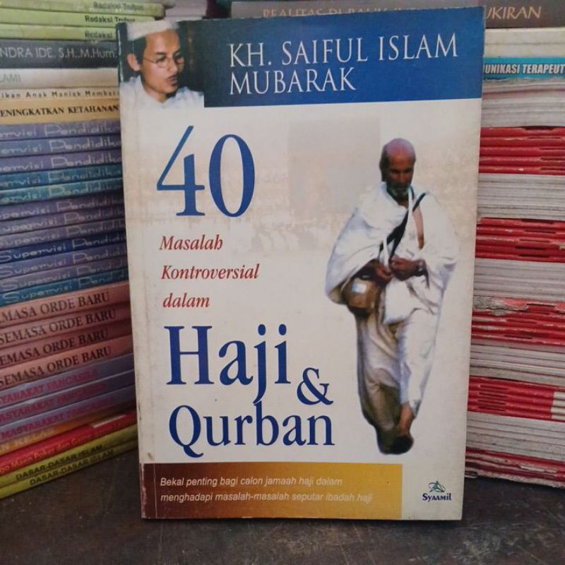 40 masalah kontroversial dalam haji & qurban.  cr71