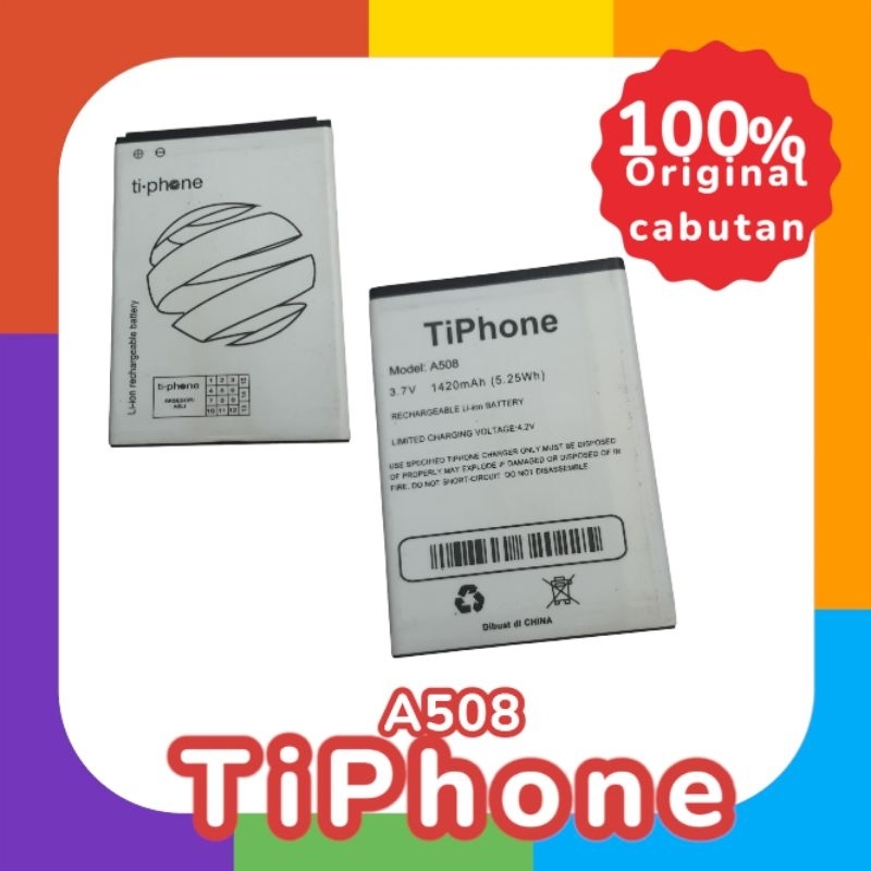 Baterai TiPhone A508 original 100% cabutan