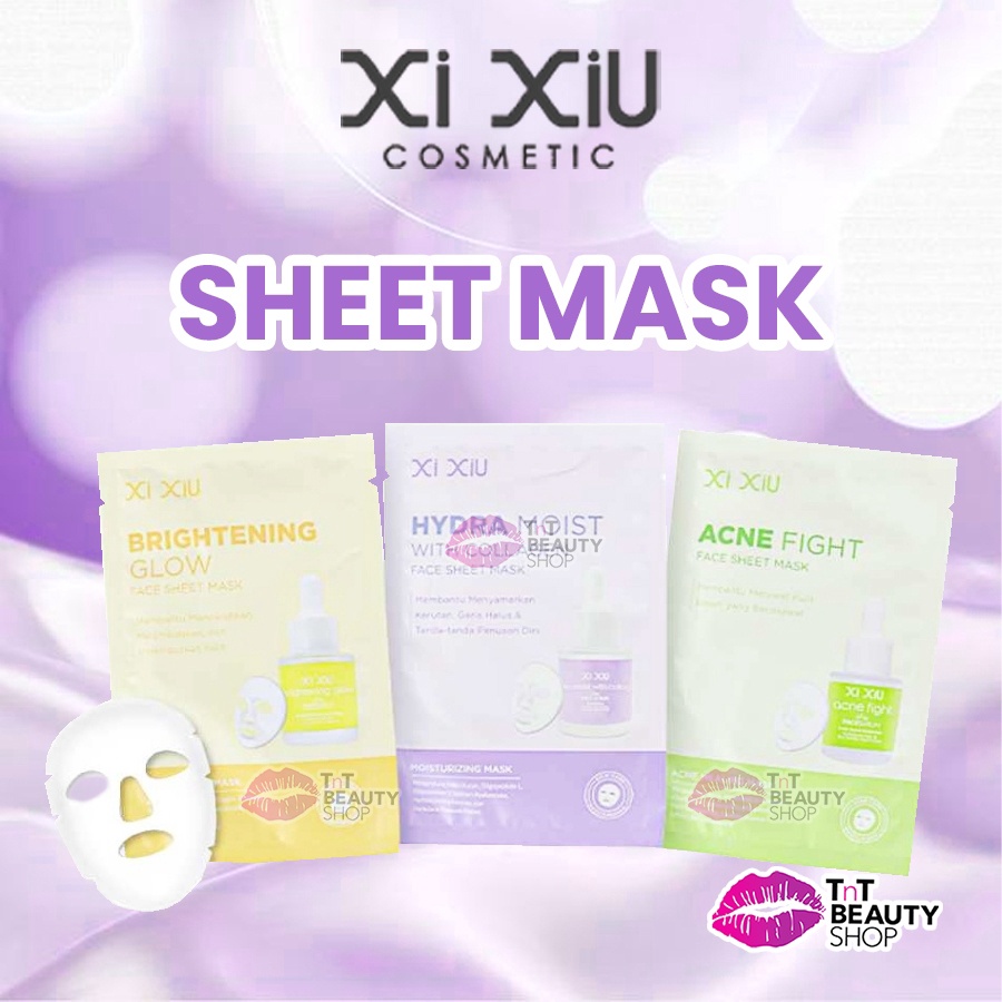 GROSIR Xi Xiu Sheet Mask 22ml  Face Sheet Mask  TnT Beauty Shop