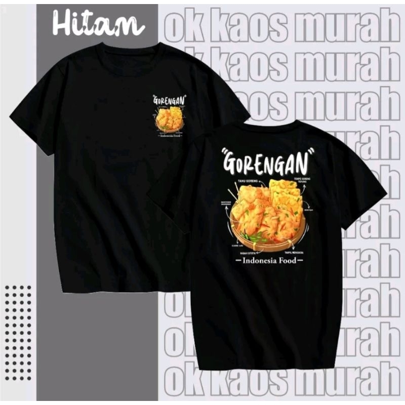 KAOS INDONESIA FOOD GORENGAN