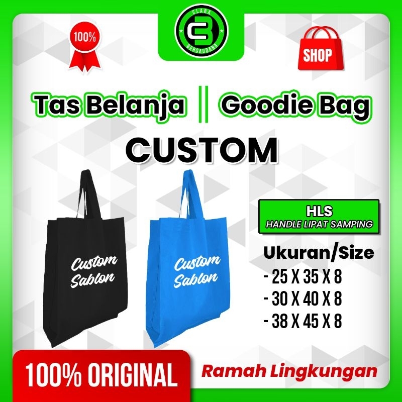 

Goodie Bag | *CUSTOM* ( Minimal 100pcs ) | Tas Belanja | Tas Souvenir | Tas Hajatan | Tas Ulang Tahun | Spundbond Goodie Bag - HLS Handle Lipat Samping 65GSM