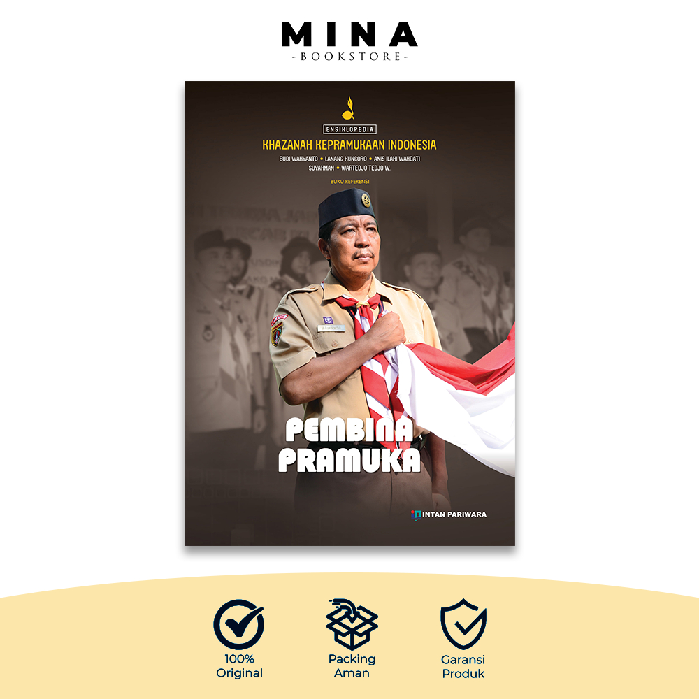 Khazanah Kepramukaan Indonesia: Pembina Pramuka | Ensiklopedia Wawasan Kepramukaan Indonesia