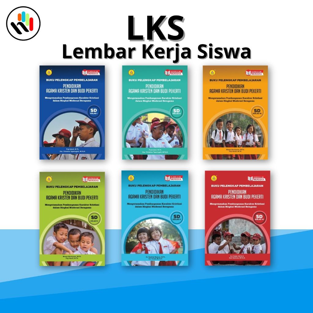 Buku LKS Kelas 1-6 SD : Buku Pelengkap Pembelajaran Pendidikan Agama Kristen dan Budi Pekerti SD Kel