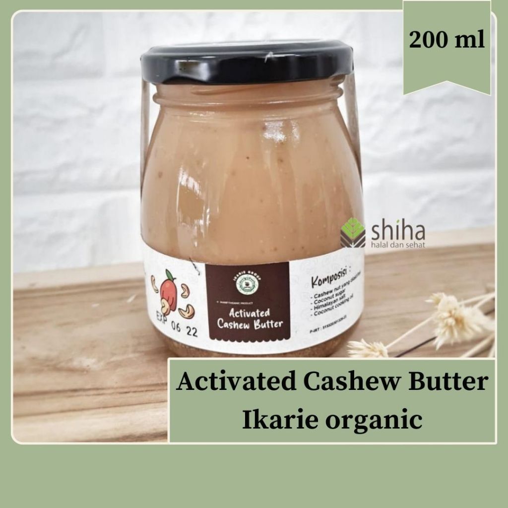 

Activated Cashew Butter 200ml Ikarie Organic Butter Kacang Mete Warung Shiha