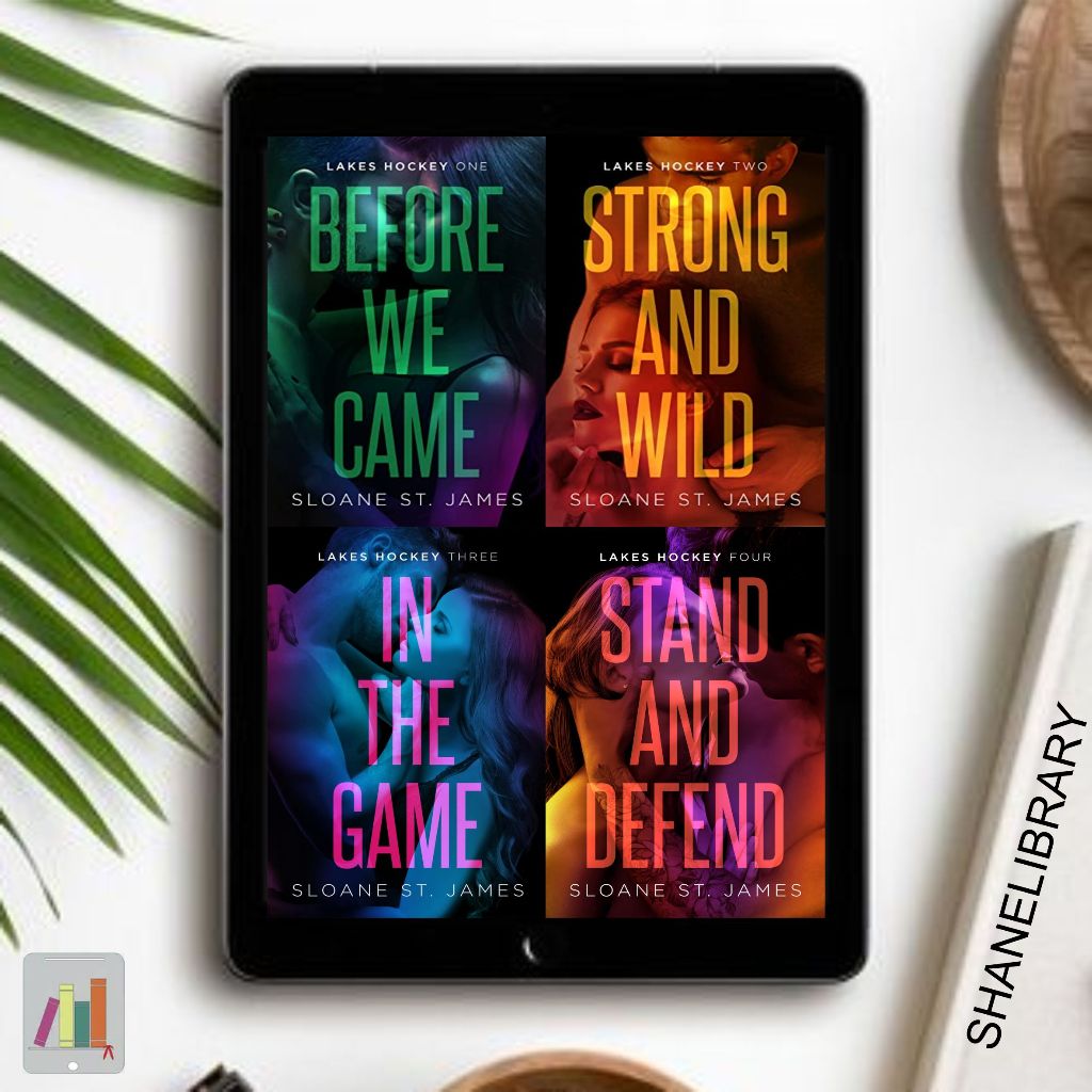 

Before We Came, Strong and Wild, In The Game, Stand and Defend by Sloane ST. James