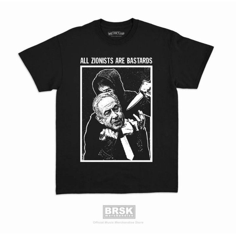 We Cant Stop - All Zionists Are Bastards Hitam