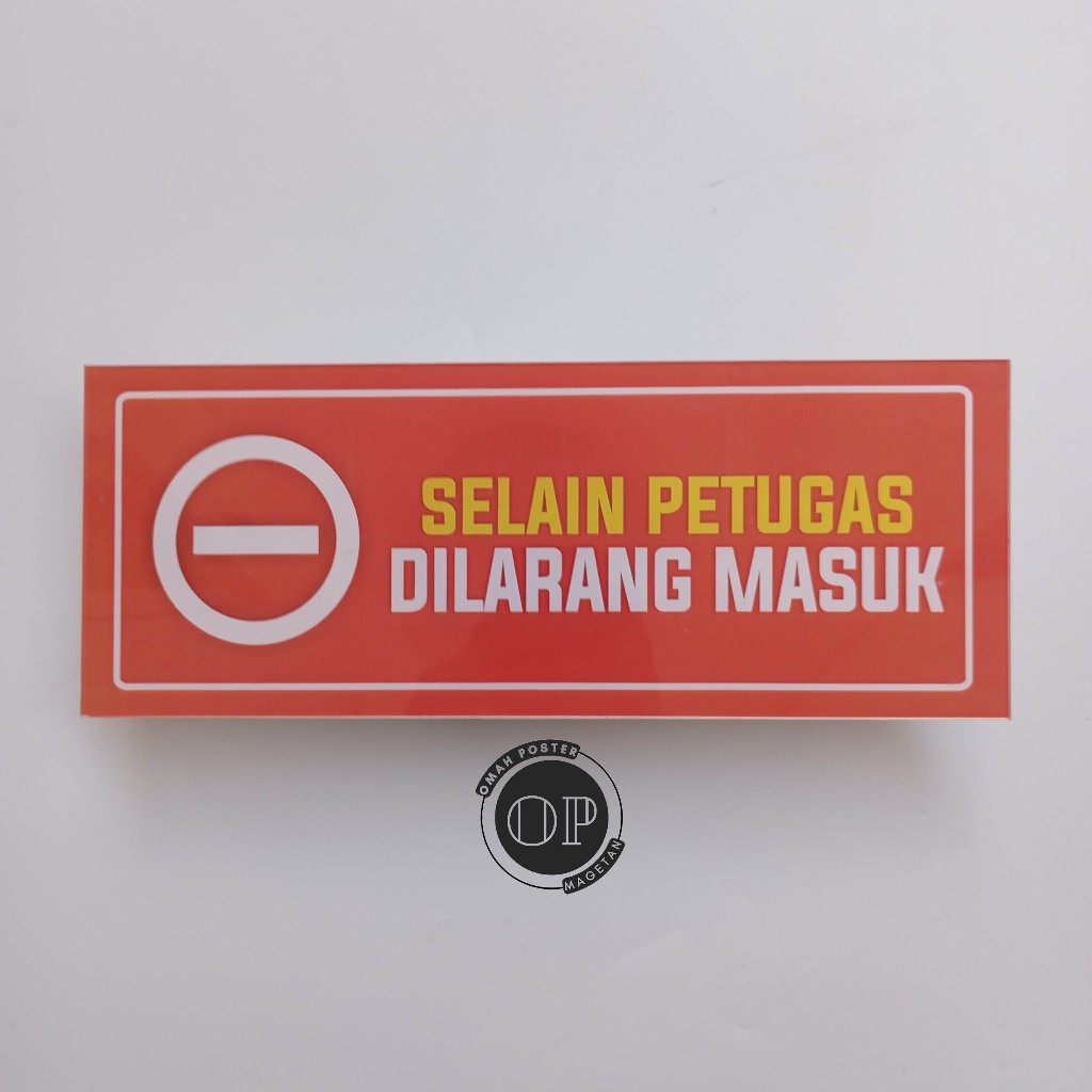 

Stiker Selain Petugas Dilarang Masuk - Staff Only - Selain Karyawan Dilarang Masuk