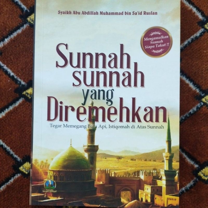 Buku Sunnah Sunnah yang Diremehkan