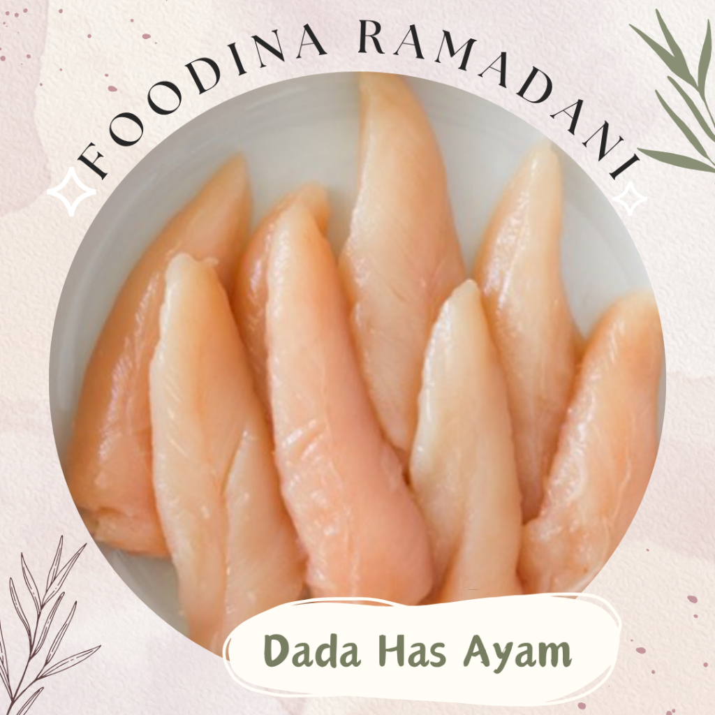 

DADA HAS Dalam Ayam - Tenderloin Chicken Breast Fresh [ Berat 500gr ] Harga Per 0,5 Kg