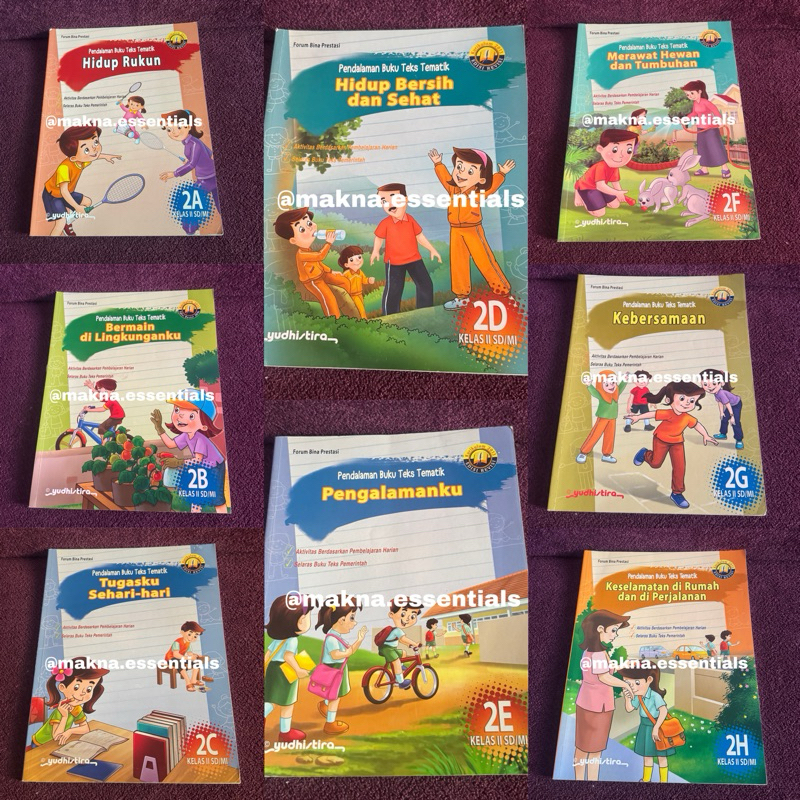 PENDALAMAN BUKU TEKS TEMATIK KELAS 2 TEMA A B C D E F G H YUDHISTIRA REVISI K13