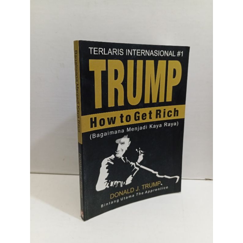 Buku Trump How to Get Rich by Donald J Trump