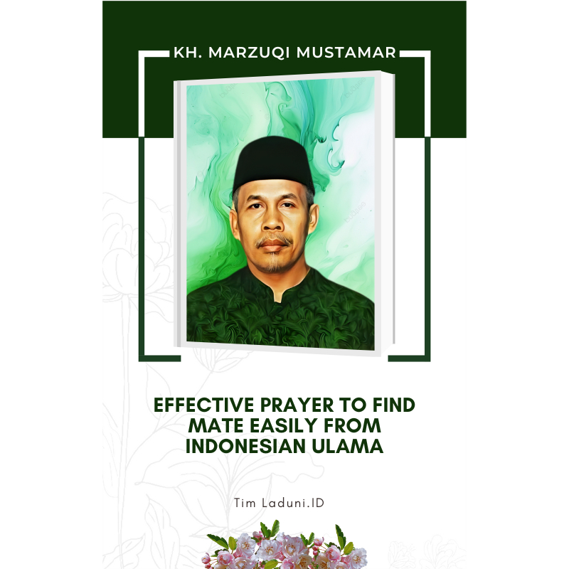 

Ebook Effective Prayer to Find Mate Easily from Indonesian Ulama by KH. Marzuqi Mustamar