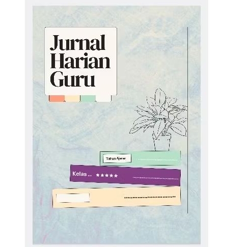 

Jurnal Guru / Teacher Planner / Jurnal Harian Guru / Administrasi Guru