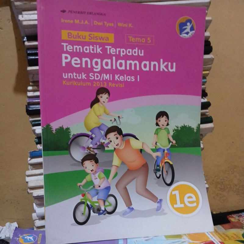 TEMATIK  TERPADU TEMA 5 PENGALAMANKU KELAS 1E SD