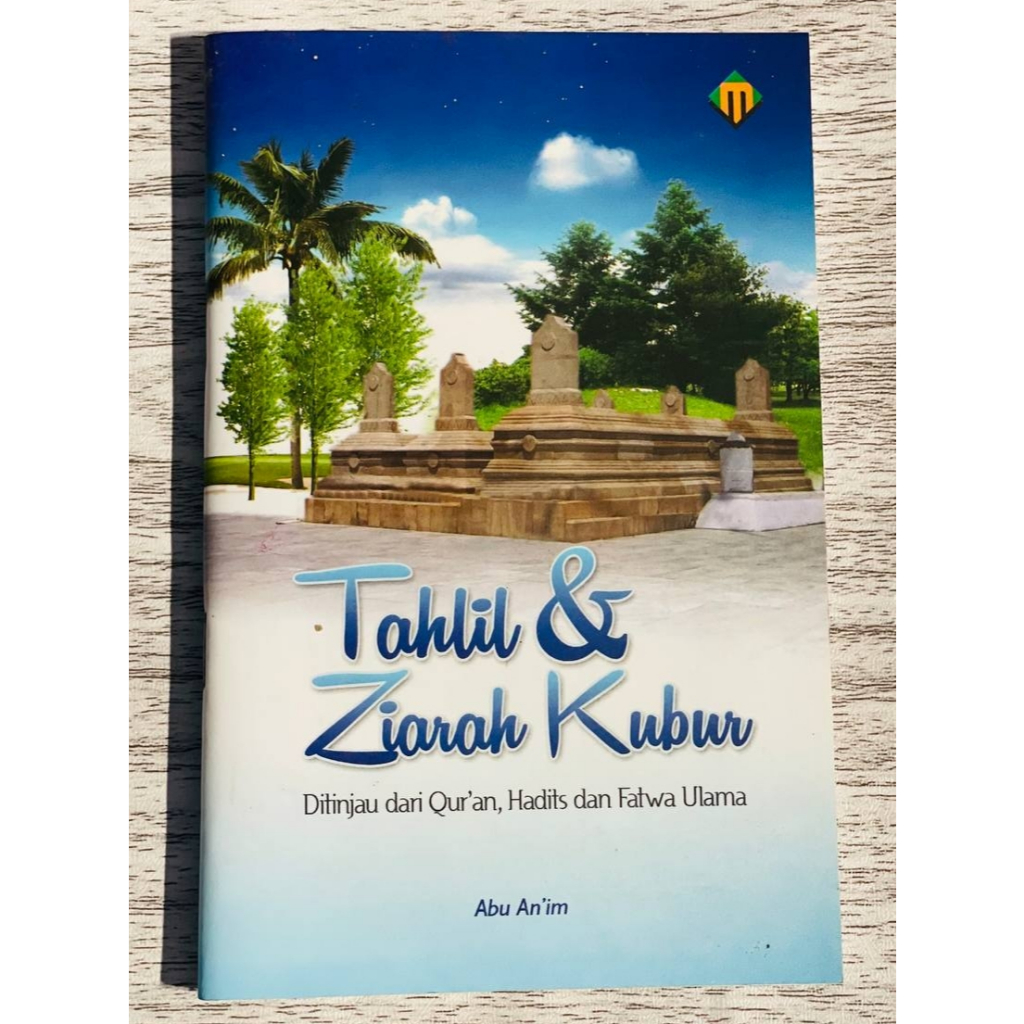 TAHLIL DAN ZIARAH KUBUR II DALIL ZIARAH KUBUR