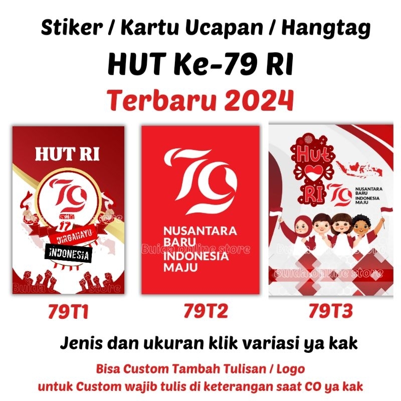 

Stiker / Kartu Ucapan / Hangtag / Label Hut Ke 79 RI Dirgahayu Kemerdekaan Republik Indonesia Agustus 2024 design Terbaru bisa custom tambah nama sekolah instansi logo perusahaan tulisan dekorasi hampers hadiah gift doorprize kemasan bazar merah putih