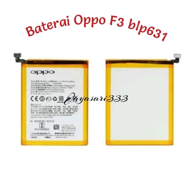 Baterai batre battery Oppo F3 blp631 original batre battery baterai Oppo original
