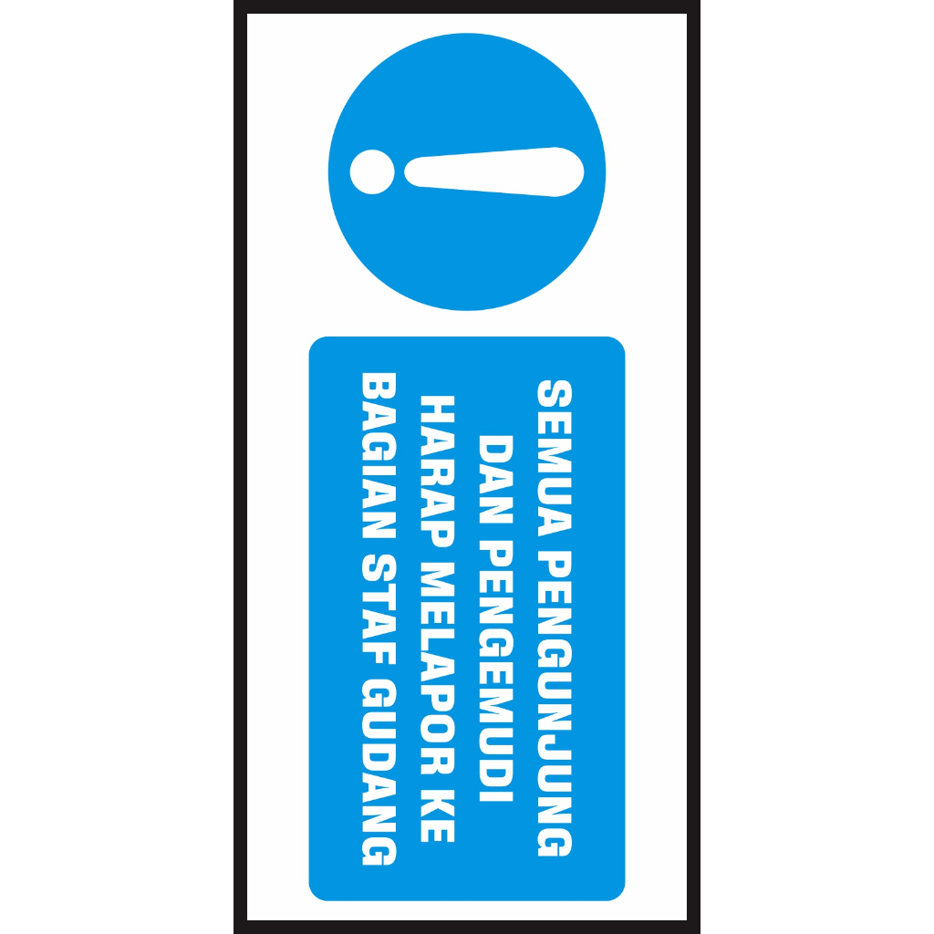 

STICKER & ACP SIGN LAPOR PETUGAS GUDANG