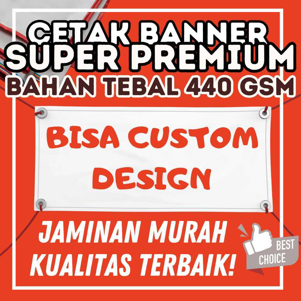 Cetak Spanduk Banner Premium 440 gsm