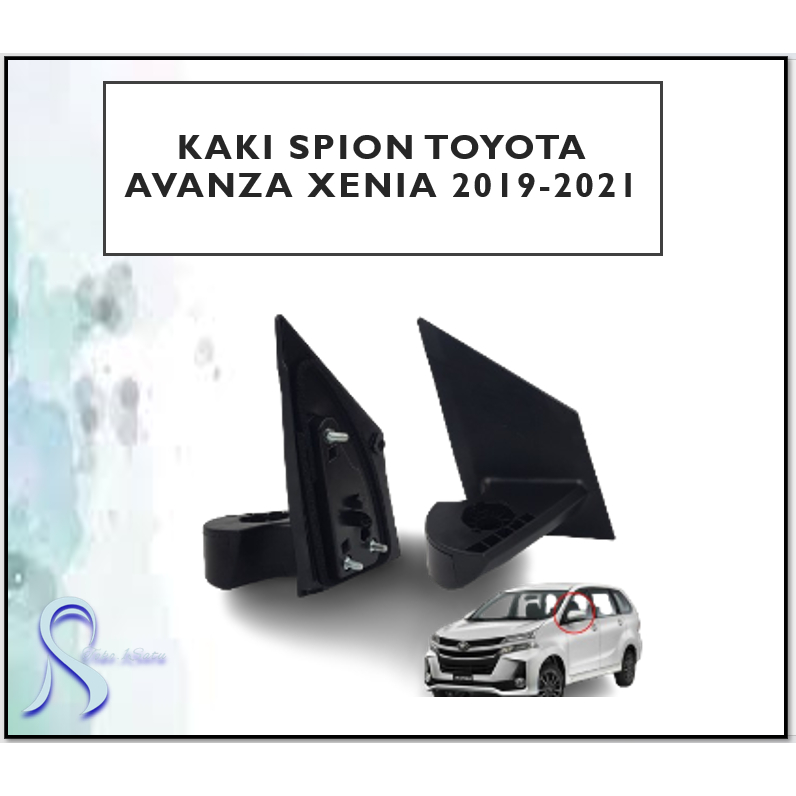 Kaki Spion Toyota Avanza Xenia 2019 - 2021 Original Dudukan Spion Toyota Avanza Xenia 2019 - 2021 Pa