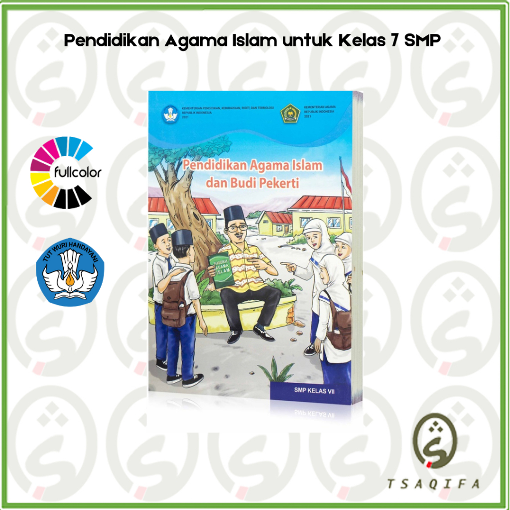Buku Siswa AGAMA ISLAM KELAS 7 SMP Kurikulum Merdeka Pendidikan Agama Islam Kelas 7 SMP Kurmer