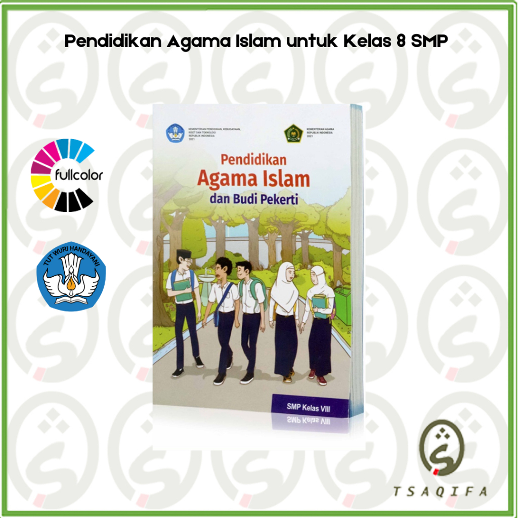 Buku Siswa AGAMA ISLAM KELAS 8 SMP Kurikulum Merdeka SMP Pendidikan Agama Islam Kelas 8 SMP Kurmer