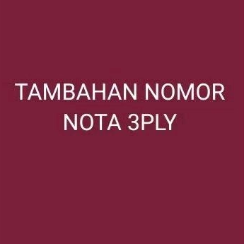 

TAMBAHAN NOMOR NOTA 3 PLY