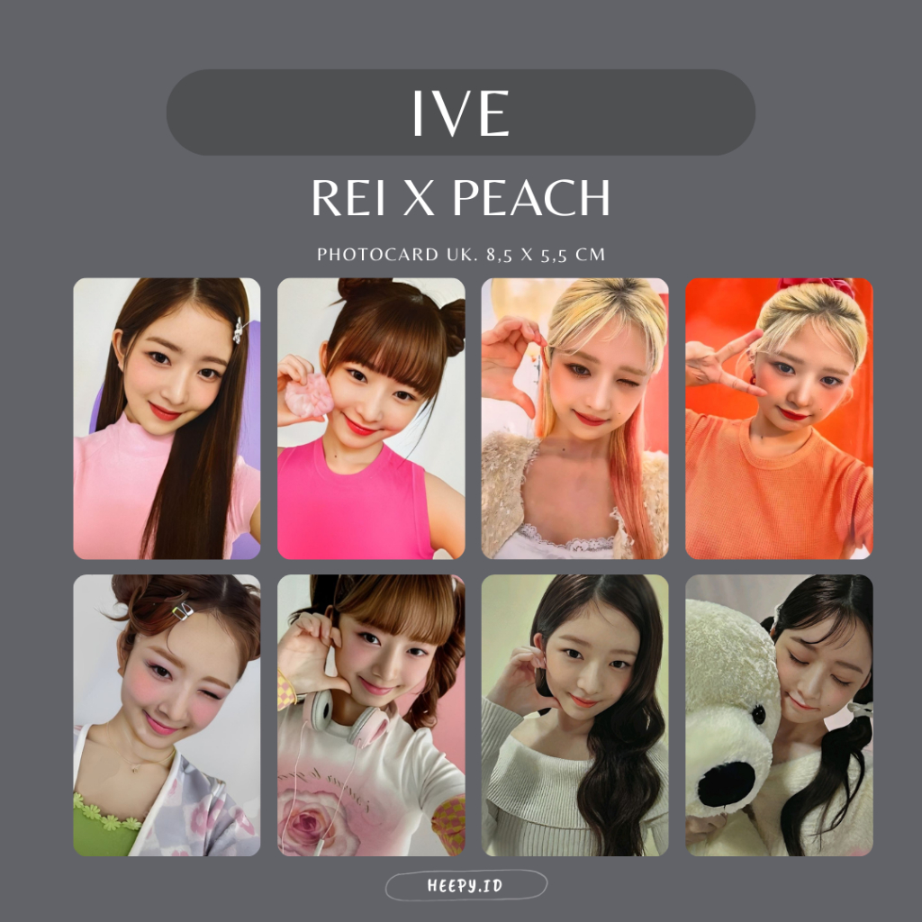 [IVE] UNOFFICIAL PHOTOCARD IVE REI X PEACH