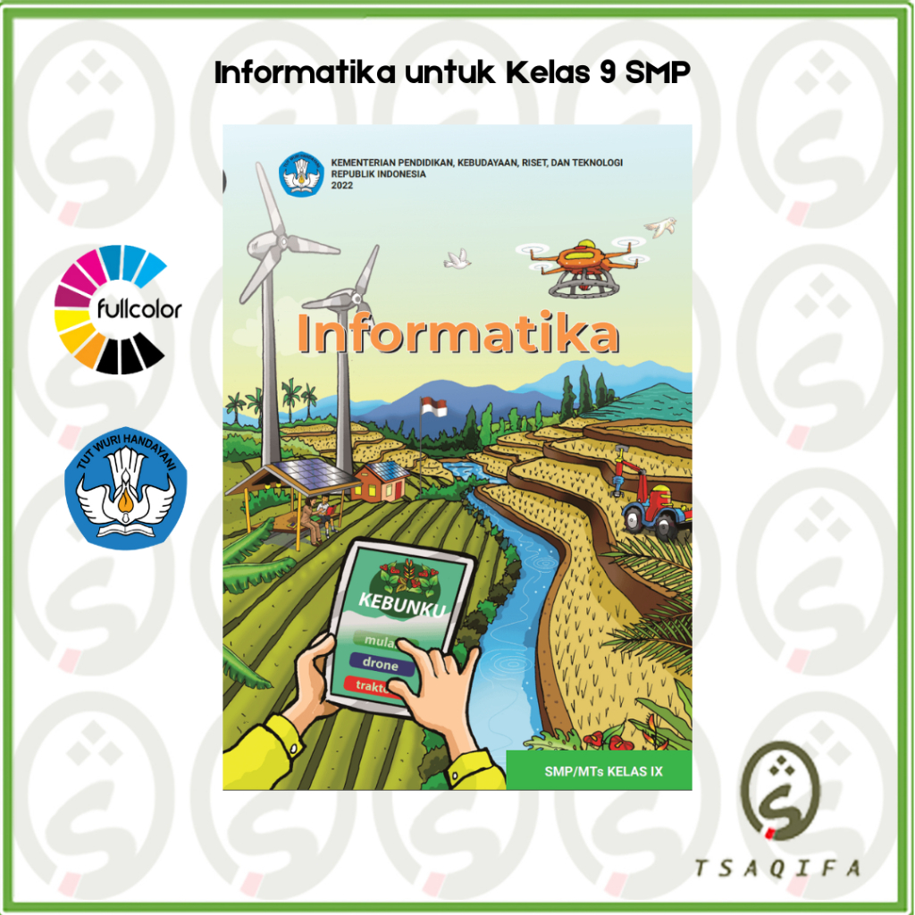 Buku Siswa INFORMATIKA KELAS 9 SMP Kurikulum Merdeka Buku Informatika Kelas 9 SMP Kurmer